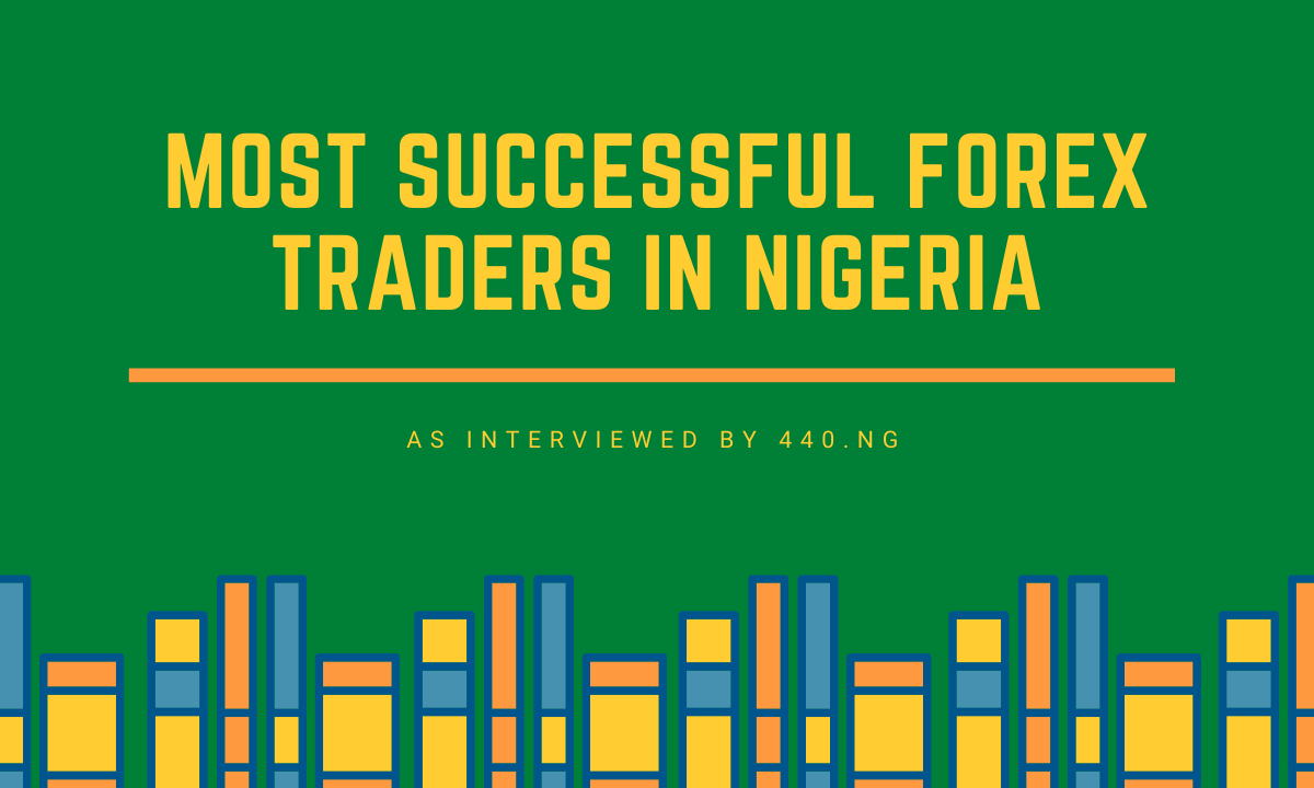 Top 10 Richest Forex Traders in Nigeria and Their Net Worth