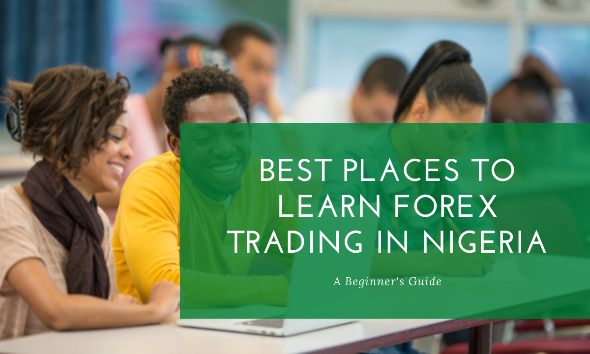 where to learn forex trading in Nigeria