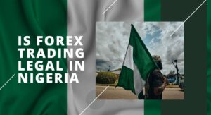 Is forex trading legal in Nigeria