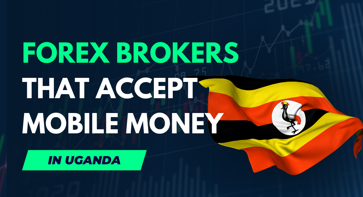 Best Forex Brokers that accept mobile money in Uganda featured image